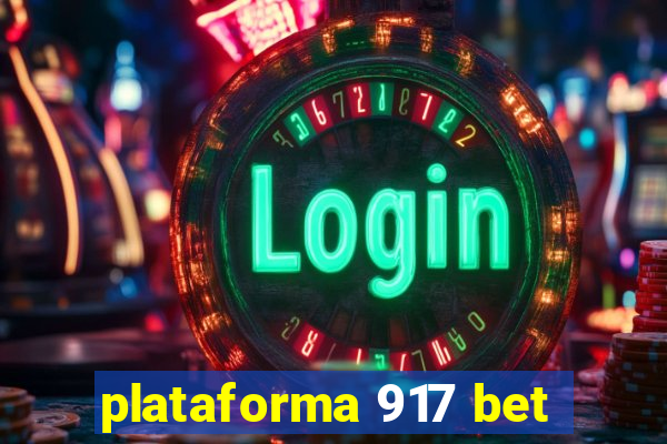 plataforma 917 bet